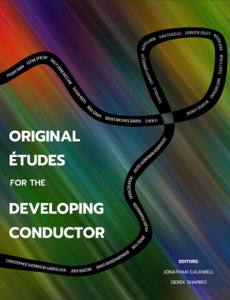 Announcing: Original Études for the Developing Conductor