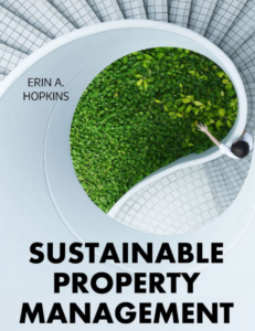 Announcing a new open textbook: Sustainable Property Management